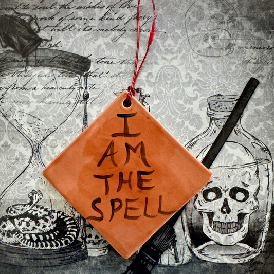 Handmade ceramic I Am the Spell wall hanging- burnt orange