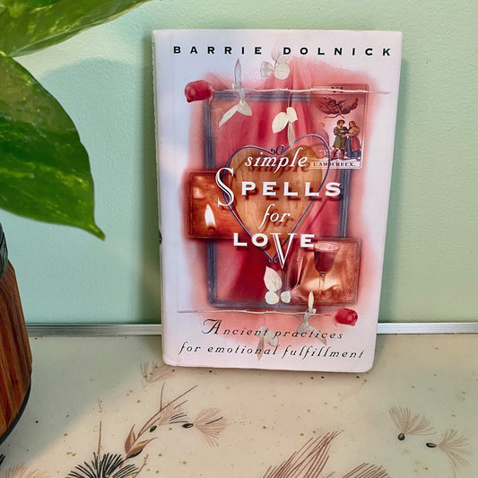 Vintage 1994 Simple Spells for Love by Barrie Dolnick. Book of love spells and charms for witches and wiccans. Witchcraft gift